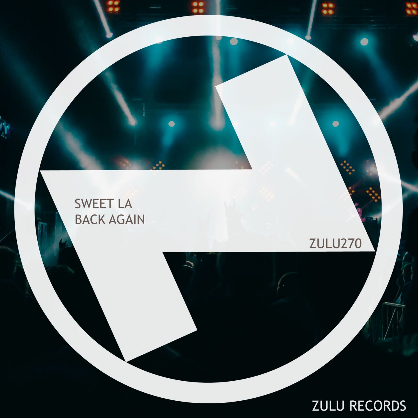 Sweet LA - Back Again [ZULU270]